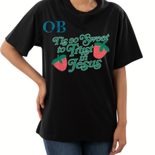 Load image into Gallery viewer, TIS SO SWEET TO TRUST IN JESUS T-SHIRT
