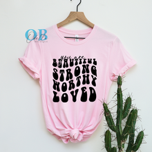 Load image into Gallery viewer, &quot;YOU ARE...&quot;T-SHIRT
